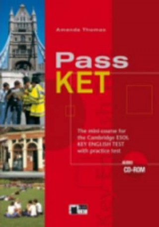 Pass KET Student's Book with KET Practice Test and Audio CD