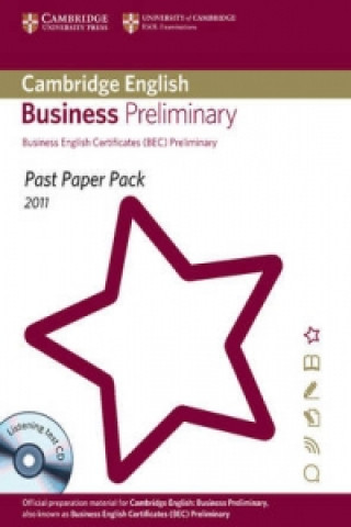 Past Paper Pack for Cambridge English Business Preliminary 2011 Exam Papers and Teacher's Booklet with Audio CD