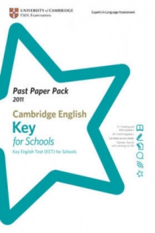 Past Paper Pack for Cambridge English Key for Schools 2011 Exam Papers and Teacher's Booklet with Audio CD