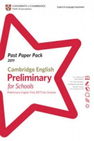 Past Paper Pack for Cambridge English: Preliminary for Schools 2011 Exam Papers and Teachers' Booklet with Audio CD