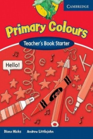 Primary Colours Teacher's Book Starter