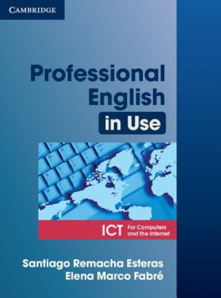 Professional English in Use ICT Student's Book