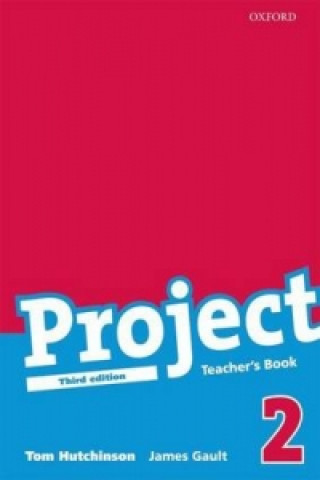 Project 2 Third Edition: Teacher's Book