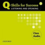 Q Skills for Success Listening and Speaking: 3: Class CD