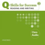 Q Skills for Success: Reading and Writing 3: Class CD