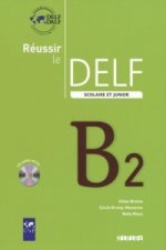 Reussir le DELF Scolaire et Junior