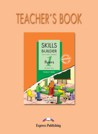 Skills Builder for Young Learners Flyers 1 - Teacher's Book
