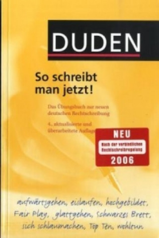 Duden So schreibt man jetzt!