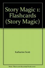Story Magic 1 Flashcards