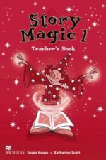 Story Magic 1 Teachers Book International