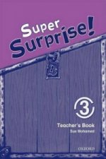 Super Surprise!: 3: Teacher's Book