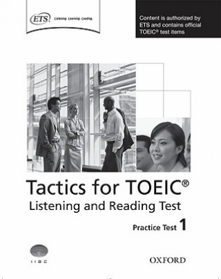 Tactics for TOEIC (R) Listening and Reading Test: Practice Test 1