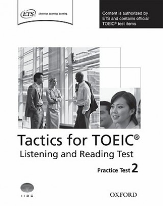 Tactics for TOEIC (R) Listening and Reading Test: Practice Test 2
