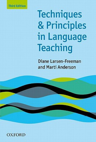 Techniques and Principles in Language Teaching (Third Edition)