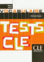 TESTS CLE DE VOCABULAIRE: NIVEAU AVANCE