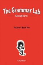 Grammar Lab:: Teacher's Book Two
