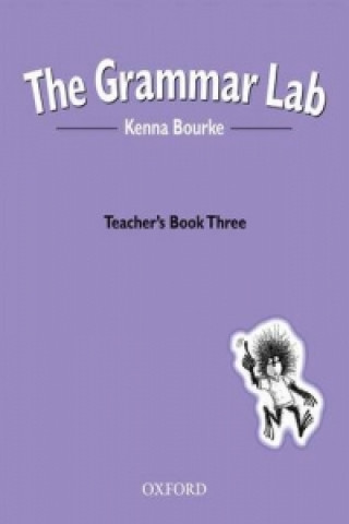 Grammar Lab:: Teacher's Book Three