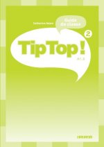 TIP TOP! 2 GUIDE CLASSE