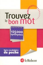TROUVEZ LE BON MOT