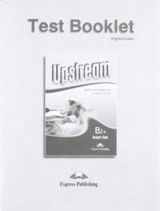 Upstream Upper-Intermediate B2+ Revised Edition - test booklet