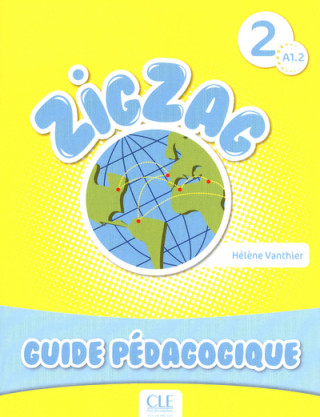 ZIGZAG 2 GUIDE PÉDAGOGIQUE