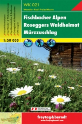 Fischbacher Alpen-Roseggers Waldheimat-Mürzzuschlag (WK021)