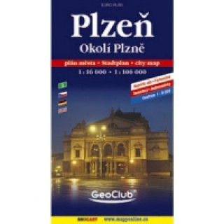 PLZEŇ OKOLÍ PLZNĚ 1:16 000, 1:100 000