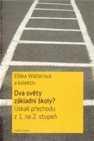 Dva světy základní školy?