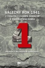 VÁLEČNÝ ROK 1941 V ČESKOSLOVENSKÉM DOMÁCÍM A ZAHR.ODBOJI 4