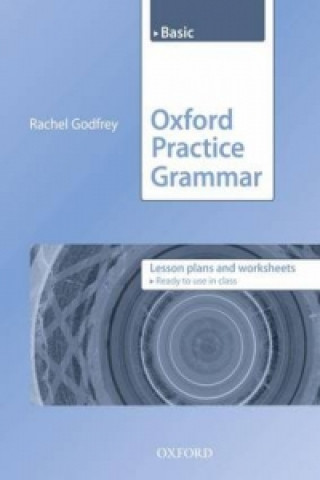 Oxford Practice Grammar: Basic: Lesson Plans and Worksheets