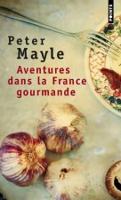 AVENTURES DANS LA FRANCE GOURMANDE