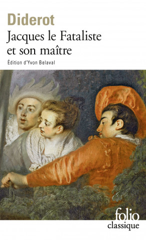 JACQUES LE FATALISTE ET SON MAITRE