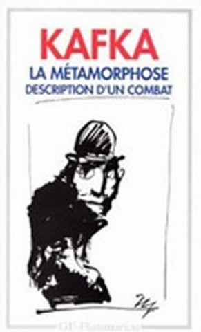 LA METAMORPHOSE / DESCRIPTION D'UN COMBAT