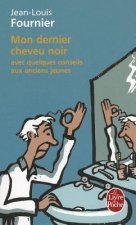 Mon dernier cheveu noir