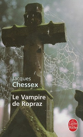 LE VAMPIRE DE ROPRAZ