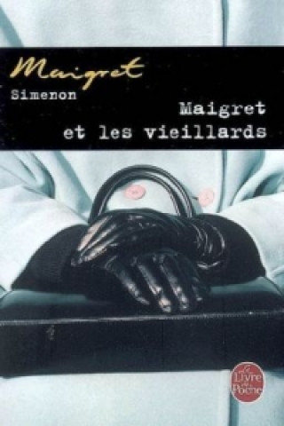 Maigret et les vieillards