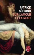 SUR L'AMOUR ET LA MORT