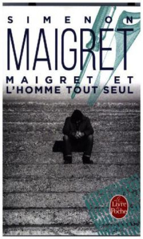 Maigret et l' homme tout seul