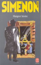 MAIGRET HESITE