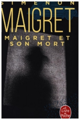 Maigret et son mort