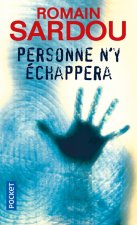 PERSONNE N'Y ECHAPPERA
