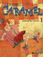 CARAMEL 1 LIVRE DE L'ELEVE