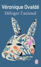 DELOGER L'ANIMAL