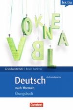 Lextra - Deutsch als Fremdsprache - Grund- und Aufbauwortschatz nach Themen - A1-B1