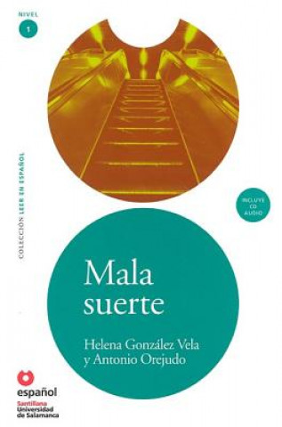 MALA SUERTE + CD (Leer En Espanol Nivel 1)
