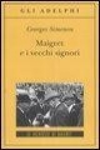 Maigret e i vecchi signori