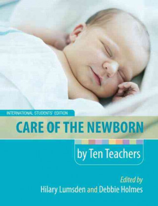 Care of Newborn by Ten Teachers