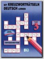 MIT KREUZWORTRATSELN DEUTSCH LERNEN band 3