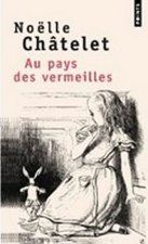 AU PAYS DES VERMEILLES