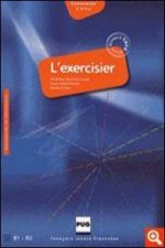 L'EXERCISIER n.éd. B1-B2